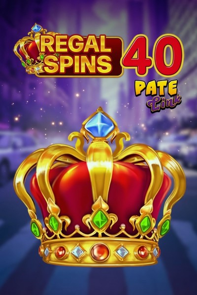 Slot Regal Spins 40 Pate Link su Betrepublic Casino